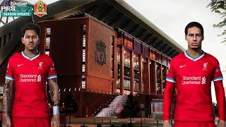 GILA KEREN BANGET!! MEGAHNYA STADION ANFIELD DI PES 2021 MARKAS DARI LIVERPOOL FC