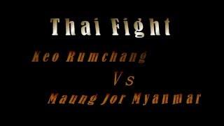 Thai Fight | Keo Rumchang Vs Joe Myanmar