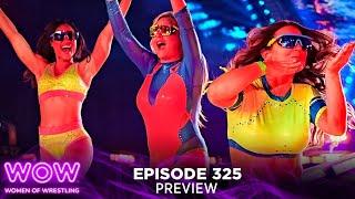 Episode 325 Preview -  WOW - Women Of Wrestling