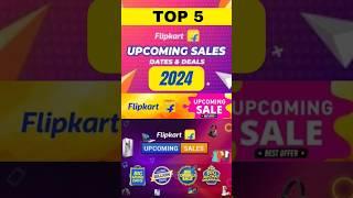 Flipkart Upcoming Sales 2024 #flipkart #coming #sales #soon #amazon #new #latest #viralshorts