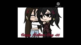 [] Happy Mothers Day [] ||GachaLife|| Ft- My Mother 