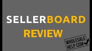 Sellerboard Review - How to Keep Track of your Amazon Profits