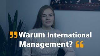 Student Talk: Gründe für den Studiengang  B.Sc. International Management und die Berufsvorbereitung