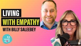 Billy Saleebey on Refining Your Purpose and Intention | 52 Weeks of Hope | Lauren Abrams