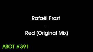 Rafaël Frost - Red (Original Mix)