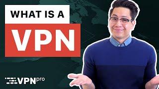 What is a VPN and how does a VPN work? | VPNpro