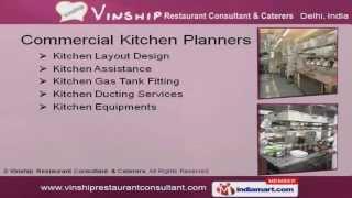 Restaurant Consultancy Services by Vinship Restaurant Consultant, New Delhi