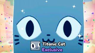 He Hatched #1 TITANIC CAT in Pet Simulator X...