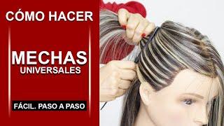 COMO HACER MECHAS UNIVERSALES TECNICA FACIL Y RAPIDA PASO A PASO HOW TO MAKE UNIVERSAL MECHAS EASY