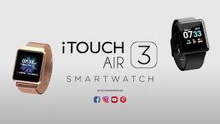 Introducing the iTOUCH Air 3 Smartwatch | iTOUCH Wearables