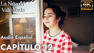 La Niña del Valle Verde - Melissa | Capitulo 12 - Audio Español | Yesil Vadi'nin Kizi