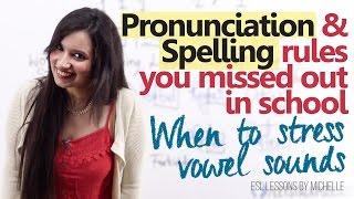 Spelling & Pronunciation Rules you missed out in school - English pronunciation lesson for beginners