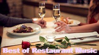 Restaurant Music for Restaurant Music Background: BEST of Restaurant Music Jazz