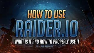 What is Raider IO? How to use Raider IO? - World of Warcraft: Battle for Azeroth