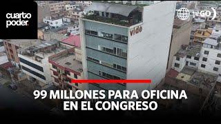 Congress spends millions on office with little transparency | Cuarto Poder | Peru