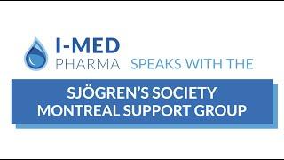 I-MED Pharma Speaks with the Sjögren's Society Montreal Support Group 2021