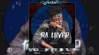 ReXus - Ma Lover (official Audio)