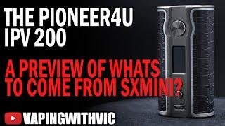 The Pioneer4U IPV 200 - A preview of things to come from SXMINI?