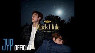 Bang Chan, I.N “Black Hole" | [Stray Kids : SKZ-RECORD]