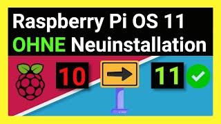 Raspberry Pi OS 11 Bullseye Upgrade OHNE Neuinstallation: In-Place Upgrade von 10 Buster auf 11!