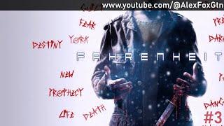 СТРИМ ▶ Fahrenheit (Часть 3)