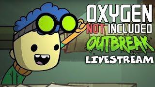 The Future Trainwreck Survives! - Oxygen Not Included Gameplay - Outbreak Update - Livestream