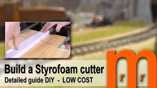 Build Styrofoam cutter EASY Low cost - Detailed guide DIY