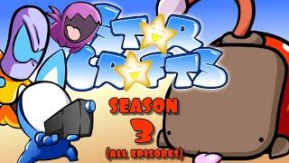 StarCrafts Season 3 [ALL EPISODES]