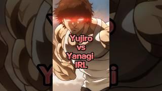 Yujiro vs Yanagi in real life #jackhanma#yuichirohanma#bakihanma#baki#amv#bakiseason2#yujiro#anime