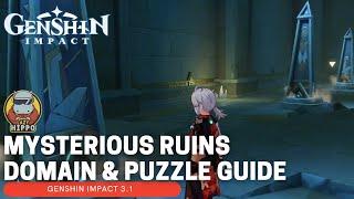 Mysterious Ruins Domain & Puzzle Guide | Secret Of The Scorching Desert | Genshin Impact Version 3.1