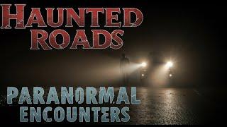 7 Paranormal Road Encounters Haunting Stories from the Highway