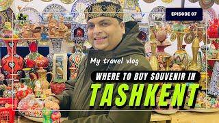 Where to Buy Authentic Uzbek Souvenirs in Tashkent, Uzbekistan