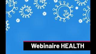 Webinaire HEALTH : Conséquences de l’épidémie et du confinement sur les migrants