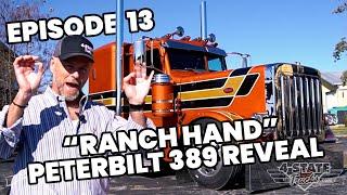 "Ranch Hand" Peterbilt 389 Project – Finale