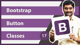 Bootstrap Button Classes - Bootstrap Tutorial 17