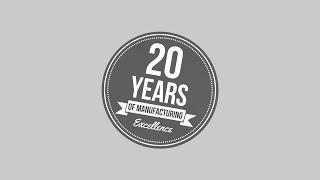 20 Years of Manufacturing Excellence