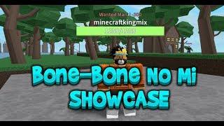 Bone-Bone No Mi Showcase [One Piece Open Seas]