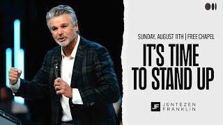 It's Time To Stand Up | Jentezen Franklin