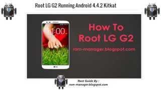 Root LG G2 Running Android 4.4.2 Kitkat