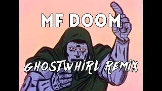 MF DOOM Ft. Ghostface Killah - Ghostwhirl (KANNIDOOM Remix) [MF DOOM x KANNIBAL]