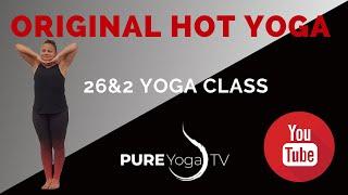 #PureYogaTV 90-Min Original Hot Yoga - SWEAT with Cicely (Bikram Yoga Class)