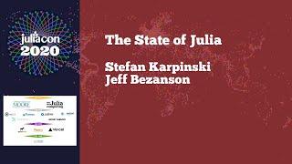 State of Julia | Jeff Bezanson & Stefan Karpinski | JuliaCon 2020