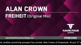 Alan Crown - Freiheit (Original Mix) [Preview]