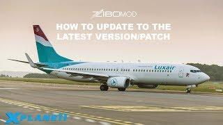 Tutorial - Update Zibo 737 Mod to the Latest Version/Patch | X-Plane 11