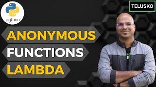 #42 Python Tutorial for Beginners | Anonymous Functions | Lambda