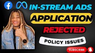 In-Stream ads Application Rejected! Facebook Monetization Policy You Need To Avoid