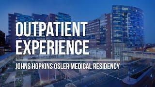 Outpatient Experience | Johns Hopkins Osler Medical Residency