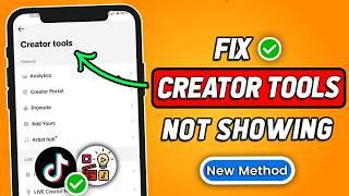 How to Fix TikTok Creator Tools Not Showing (2024 Updated Way)