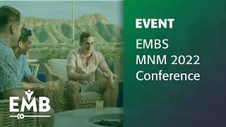 IEEE EMBS Micro and Nanotechnology in Medicine (MNM) Conference, December 5 - 9, 2022