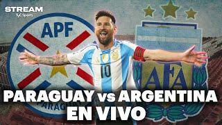 EN VIVO  PARAGUAY vs ARGENTINA | Eliminatorias Sudamericanas | Vivilo en TyC Sports